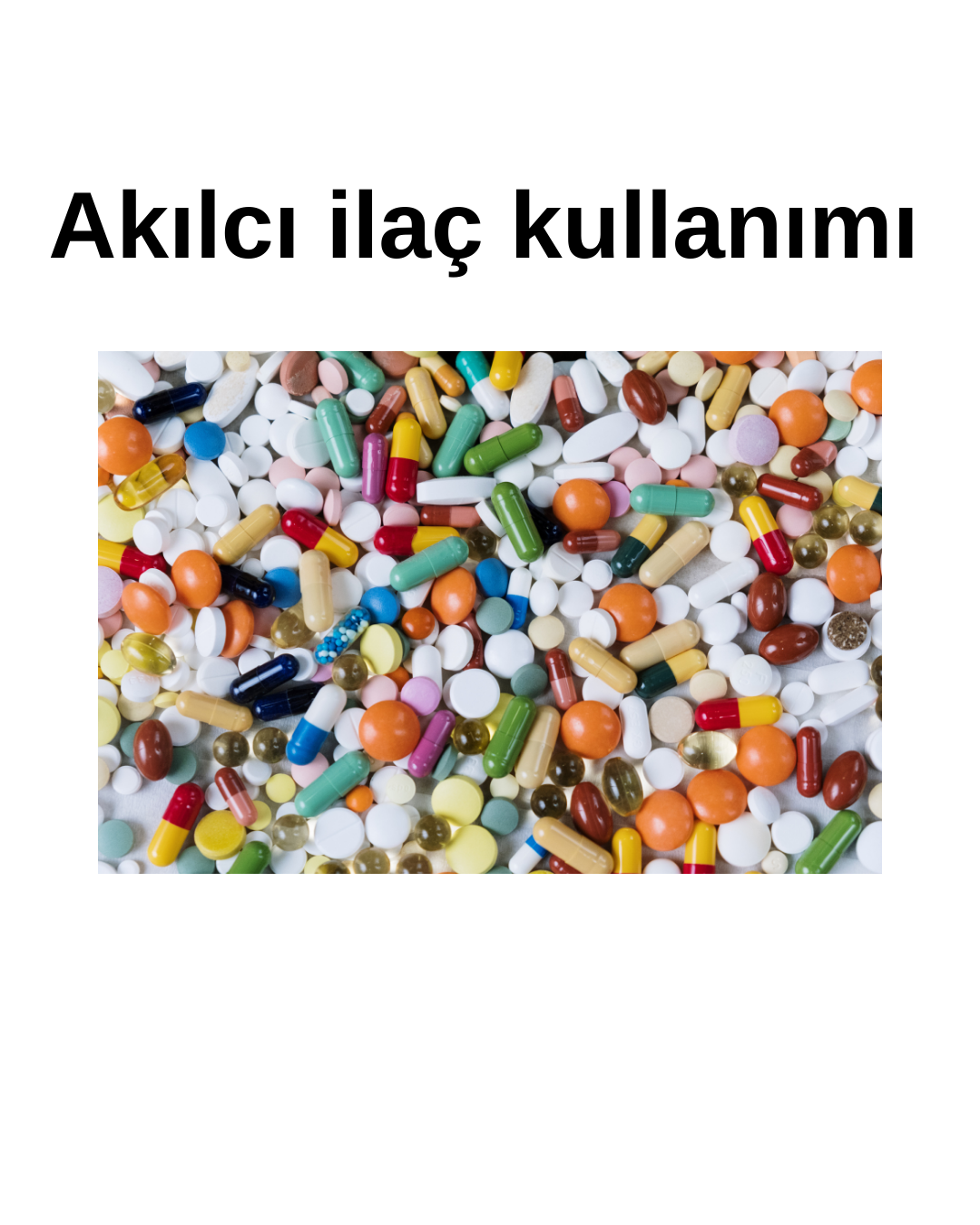 Akılcı ilaç kullanımı